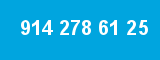 914 278 61 25 914 278 61 25